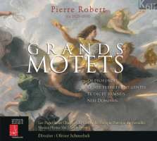 Robert: Grands Motets